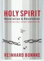 Holy Spirit Revelation And Revolution