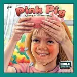 The Pink Pig: A Lesson in Stewardship