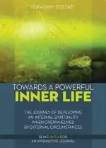 Towards a Powerful Inner Life