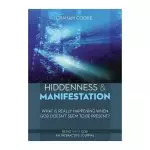 Hiddenness and Manifestation