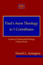 Paul's Aeon Theology in 1 Corinthians