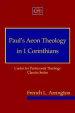 Paul's Aeon Theology in 1 Corinthians