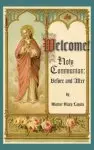 Welcome! Holy Communion Before and After