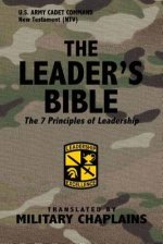 The Leader's Bible (US Army Cadet Command) By Military Chaplains