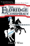 The Eldridge Conspiracy: Sir Kaye the Boy Knight Book 4