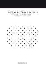 Pastor Potter's Points