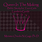 Queen in the Making Leader's Guide: 30 Week Bible Study for Teen Girls