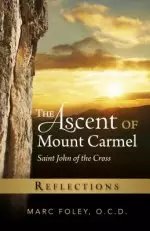 The Ascent of Mount Carmel: Reflections