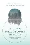 Putting Philosophy to Work: Toward an Ecological Civilization