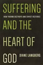 Suffering and the Heart of God