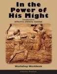 In the Power of His Might Workshop Workbook