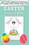 Easter Basket Stuffers: An Easter Activity Book featuring 30 Fun Activities; Great for Boys and Girls!