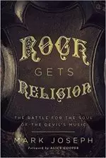 Rock Gets Religion: The Battle for the Soul of the Devil's Music