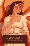 Much Ado about Nothing (Canon Classics Worldview Edition)