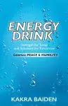 ENERGY DRINK : CALORIES : PEACE AND HUMILITY