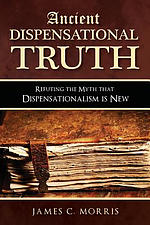 Ancient Dispensational Truth