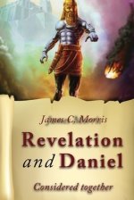 Revelation And Daniel Considered Together