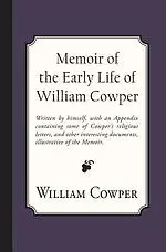 Memoir of the Early Life of William Cowper