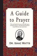 A Guide to Prayer