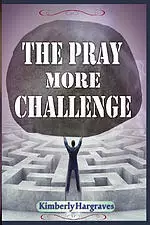 The Pray More Challenge