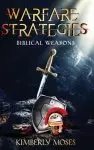 Warfare Strategies: Biblical Weapons