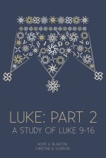 Luke: Part 2: At His Feet Studies