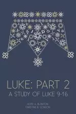 Luke: Part 2: At His Feet Studies