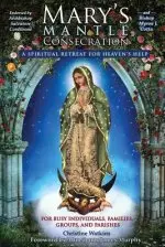 Mary's Mantle Consecration