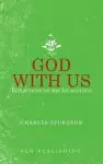 God With Us: Reflections on the Incarnation