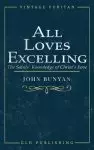 All Loves Excelling: The Saints' Knowledge of Christ's Love