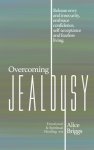 Overcoming Jealousy