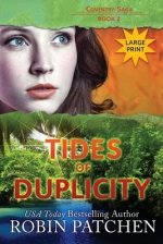 Tides of Duplicity: Large Print Edition