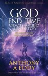 GOD End-time Updates Ancient Alien History