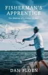 Fisherman's Apprentice: The Making of a Fisher of Men