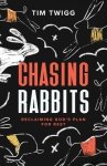 Chasing Rabbits: Reclaiming God's Plan For Rest