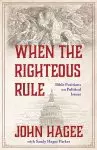 When the Righteous Rule