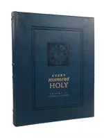 Every Moment Holy, Volume III (Hardcover): The Work of the People