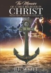 The Memoirs of a True Believer in Christ with Views, Opinions, and Facts