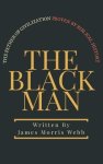 The Black Man: The Father of Civilization Proven by Biblical History