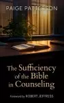 The Sufficiency of the Bible in Counseling