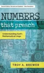 Numbers That Preach: Understanding God's Mathematical Lingo