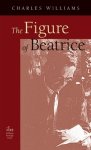 Figure of Beatrice: A Study in Dante