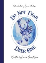 Do Not Fear, Deer One: Large Hardcover