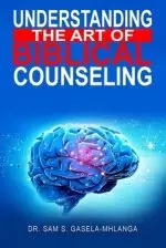 Understanding the Art of Biblical Counseling