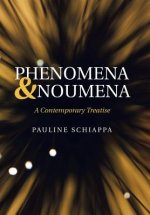 Phenomena & Noumena