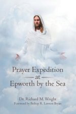 Prayer Expedition at Epworth by the Sea