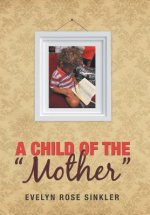 A Child of the Mother