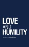 Love and Humility