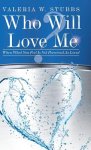 Who Will Love Me?: When What You Feel Is Not Perceived as Loved