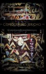 Conquering Jericho: The Biblical Guide to Crush Mental Illness